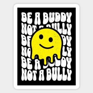 Be A Buddy Not A Bully Magnet